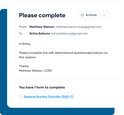 Invite clients to complete an assessment via secure email. Invite clients to complete an assessment via secure email.